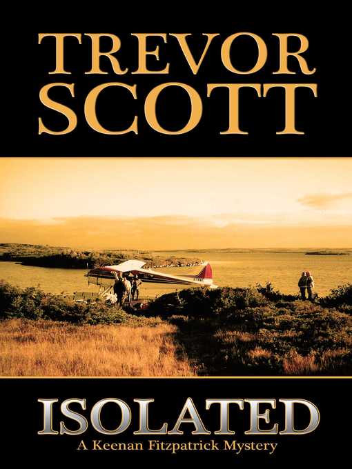 Title details for Isolated by Trevor Scott - Available